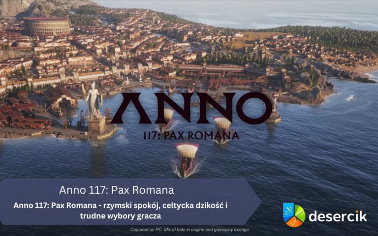 Anno 117: Pax Romana – rzymski spokój, celtycka dzikość i trudne wybory gracza