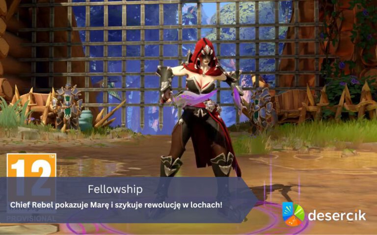 Fellowship nadciąga – Chief Rebel pokazuje Marę i szykuje rewolucję w lochach!