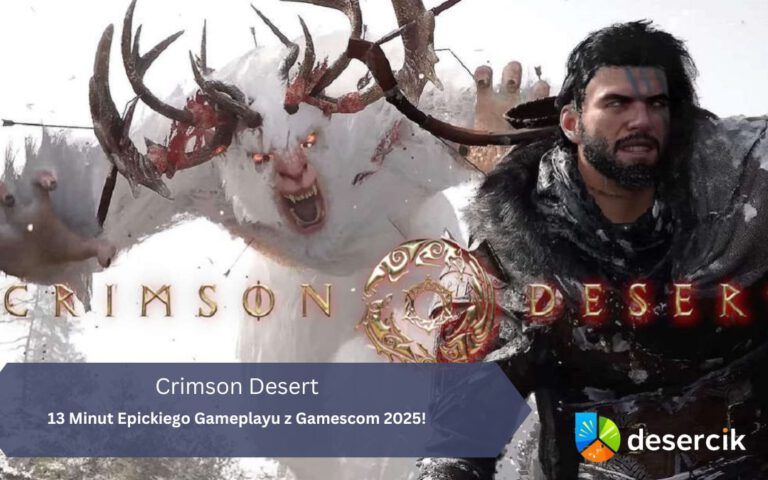 Crimson Desert: 13 Minut Epickiego Gameplayu z Gamescom 2025!