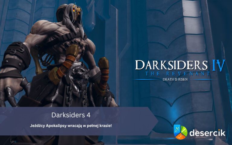 Darksiders 4: Jeźdźcy Apokalipsy wracają w pełnej krasie!
