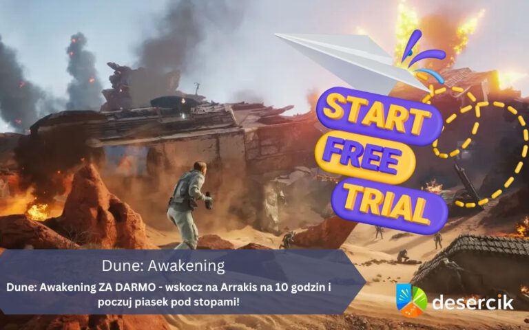 Dune: Awakening ZA DARMO – wskocz na Arrakis na 10 godzin i poczuj piasek pod stopami!