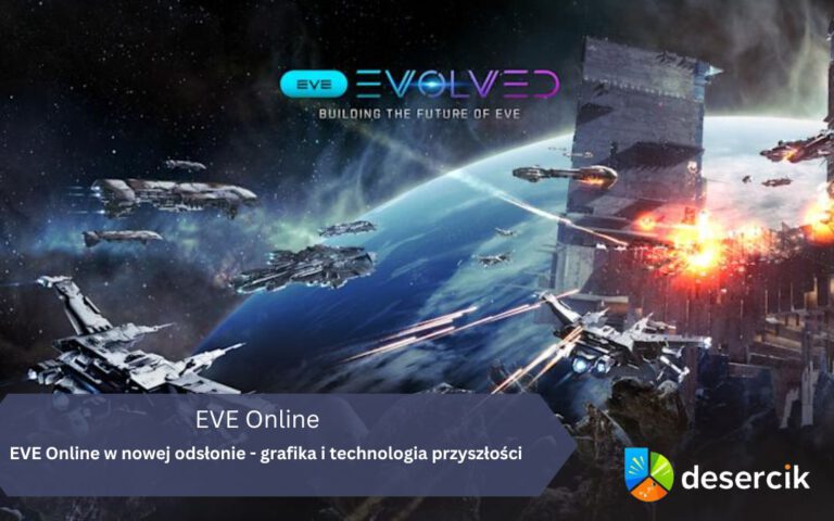 EVE Online w nowej odsłonie – grafika i technologia przyszłości