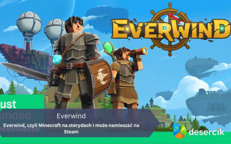 Everwind, czyli Minecraft na sterydach i może namieszać na Steam
