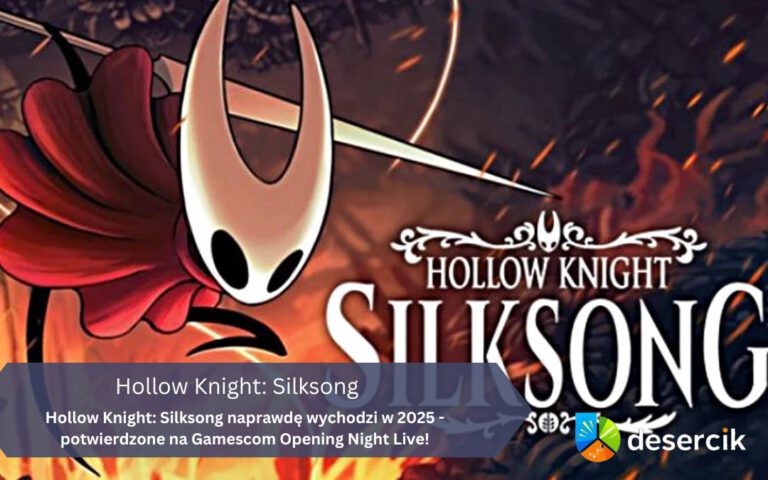 Hollow Knight: Silksong naprawdę wychodzi w 2025 – potwierdzone na Gamescom Opening Night Live!