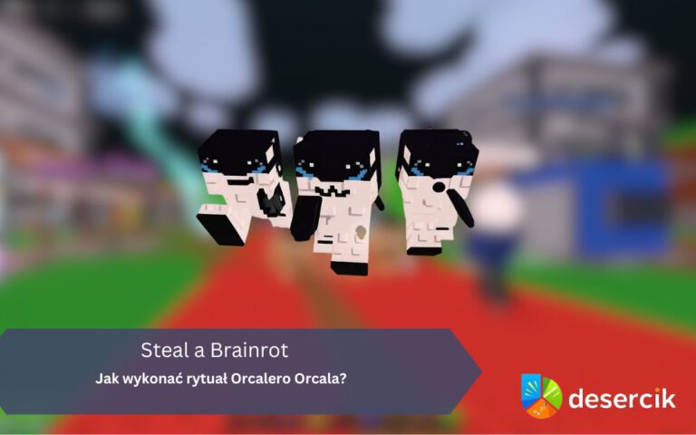 Steal a Brainrot: Jak wykonać rytuał Orcalero Orcala?