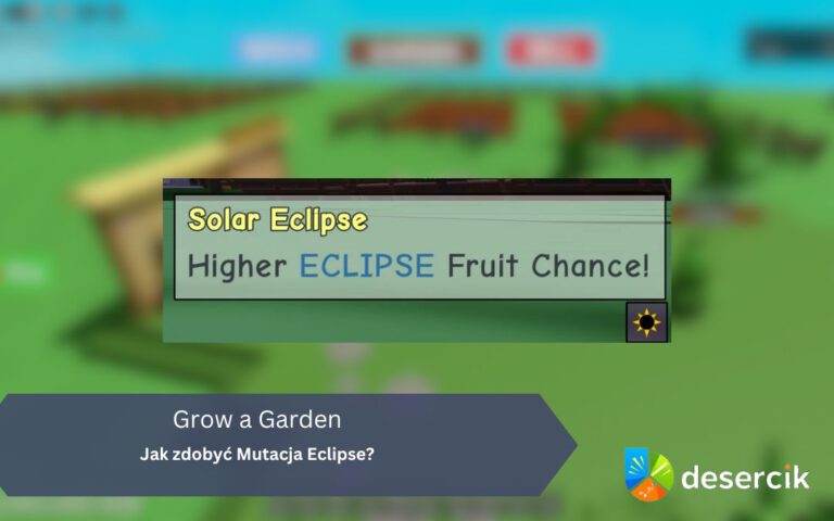Grow a Garden: Jak zdobyć Mutacje Eclipse?