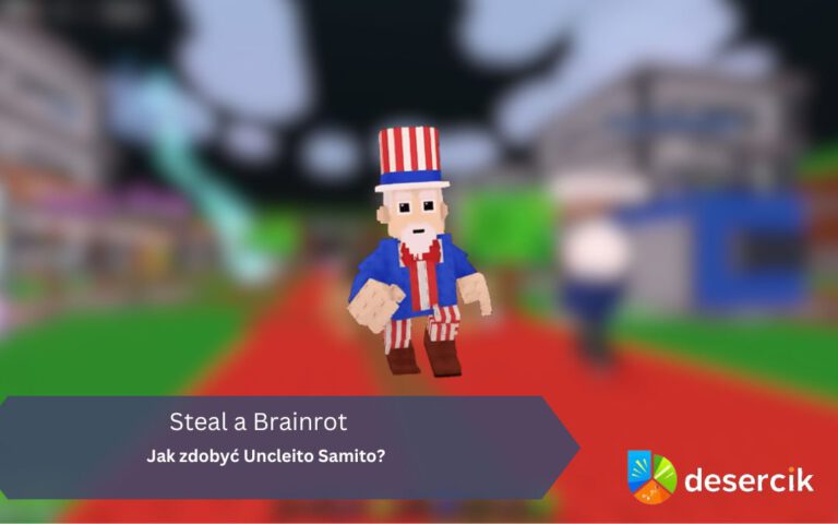 Steal a Brainrot: Jak zdobyć Uncleito Samito?