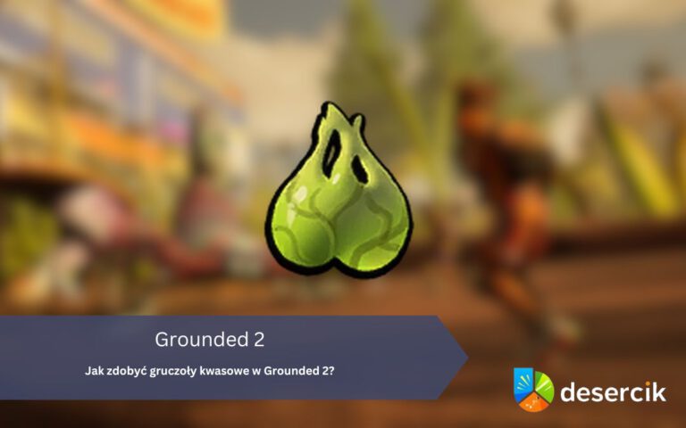 Jak zdobyć gruczoły kwasowe w Grounded 2?