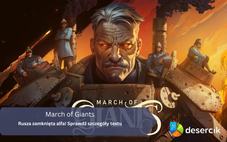 March of Giants – rusza zamknięta alfa! Sprawdź szczegóły testu