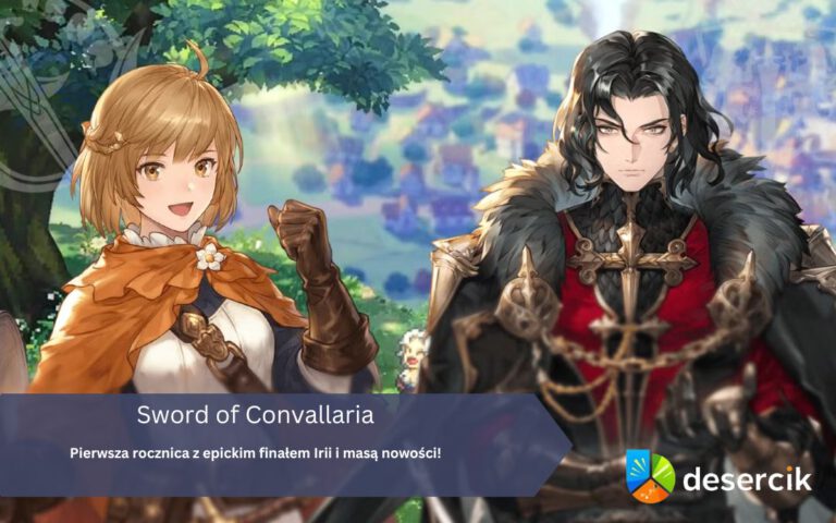 Sword of Convallaria: Pierwsza rocznica z epickim finałem Irii i masą nowości!