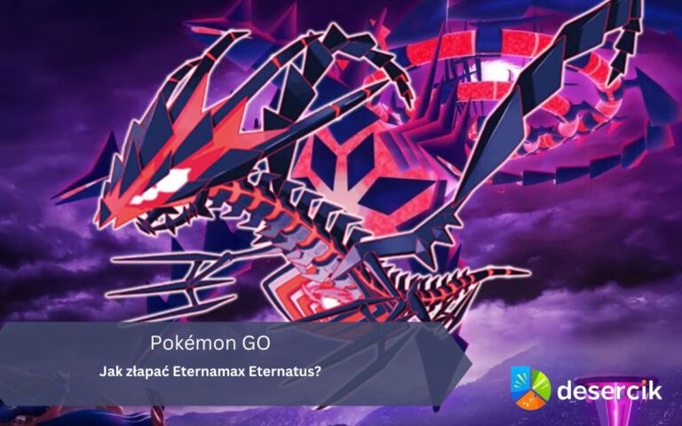 Pokémon GO: Jak złapać Eternamax Eternatus?
