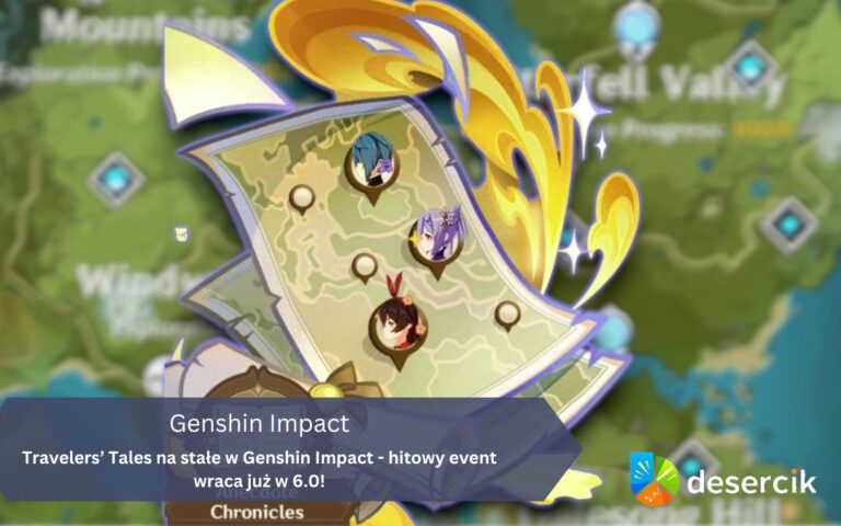 Travelers’ Tales na stałe w Genshin Impact – hitowy event wraca już w 6.0!