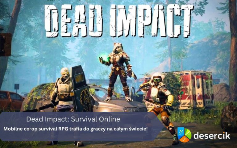 Dead Impact wystartowało globalnie – mobilne co-op survival RPG trafia do graczy na całym świecie!