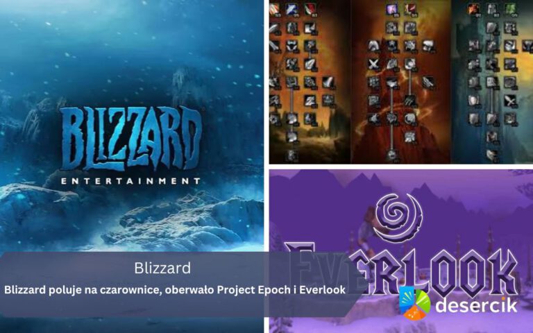 Blizzard poluje na czarownice, oberwało Project Epoch i Everlook