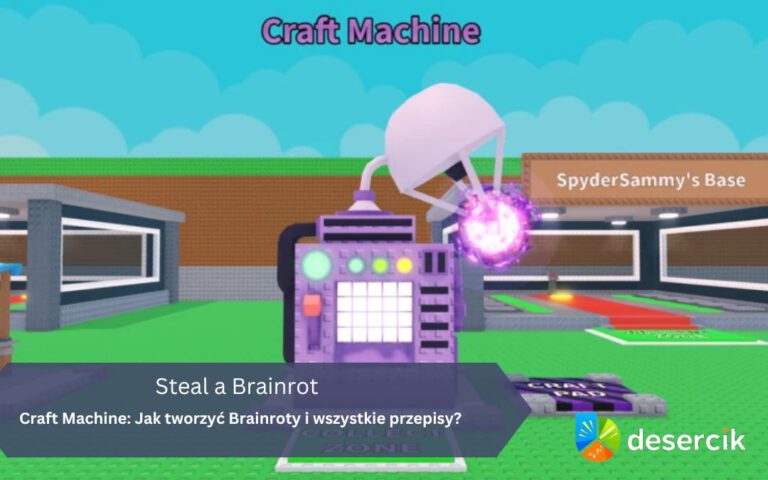 Steal a Brainrot – Craft Machine: Jak tworzyć Brainroty i wszystkie przepisy?