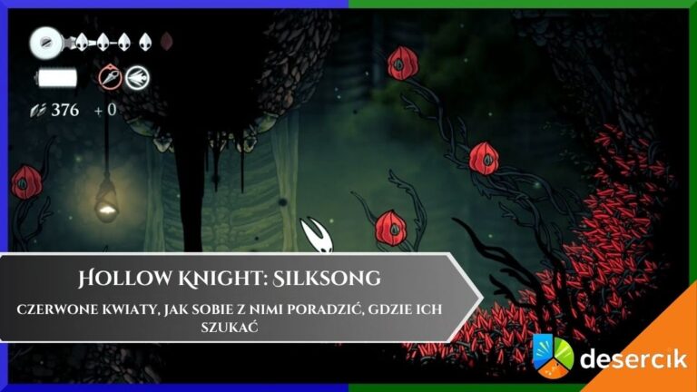 Hollow Knight: Silksong – Czerwone kwiaty, jak sobie z nimi poradzić, gdzie ich szukać