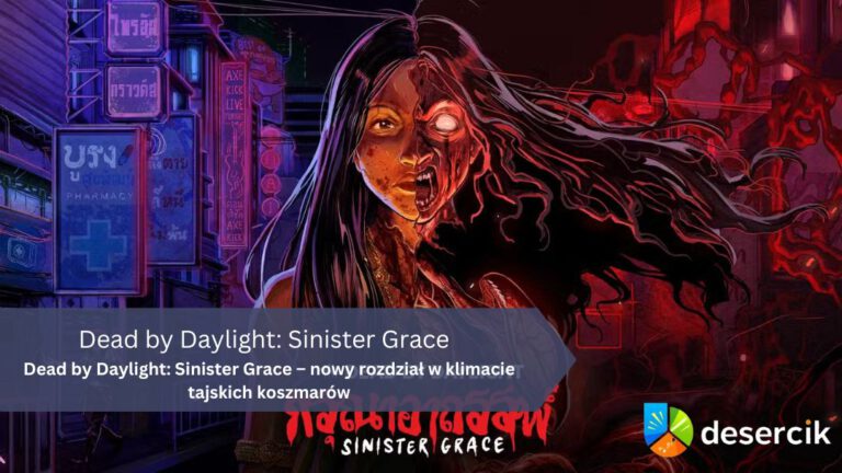 Dead by Daylight: Sinister Grace – nowy rozdział w klimacie tajskich koszmarów