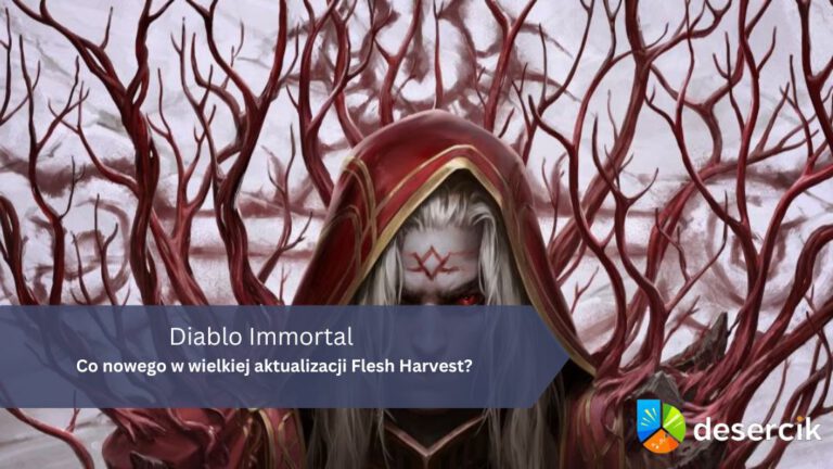 Diablo Immortal – co nowego w wielkiej aktualizacji Flesh Harvest?