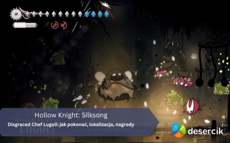 Hollow Knight: Silksong – Disgraced Chef Lugoli: jak pokonać, lokalizacja, nagrody