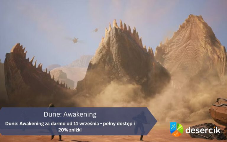 Dune: Awakening za darmo od 11 września – pełny dostęp i 20% zniżki
