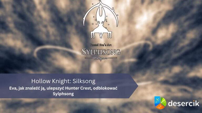 Hollow Knight: Silksong – Eva, jak znaleźć ją, ulepszyć Hunter Crest, odblokować Sylphsong