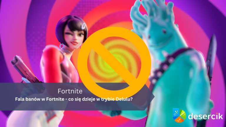 Fala banów w Fortnite – co się dzieje w trybie Delulu?