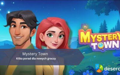 Mystery Town – Kilka porad dla nowych graczy