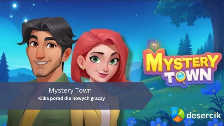 Mystery Town – Kilka porad dla nowych graczy