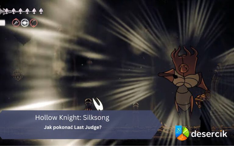 Hollow Knight: Silksong – Jak pokonać Last Judge?