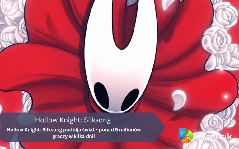 Hollow Knight: Silksong podbija świat – ponad 5 milionów graczy w kilka dni!