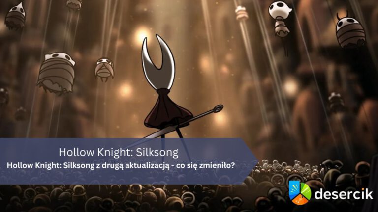 Hollow Knight: Silksong z drugą aktualizacją – co się zmieniło?