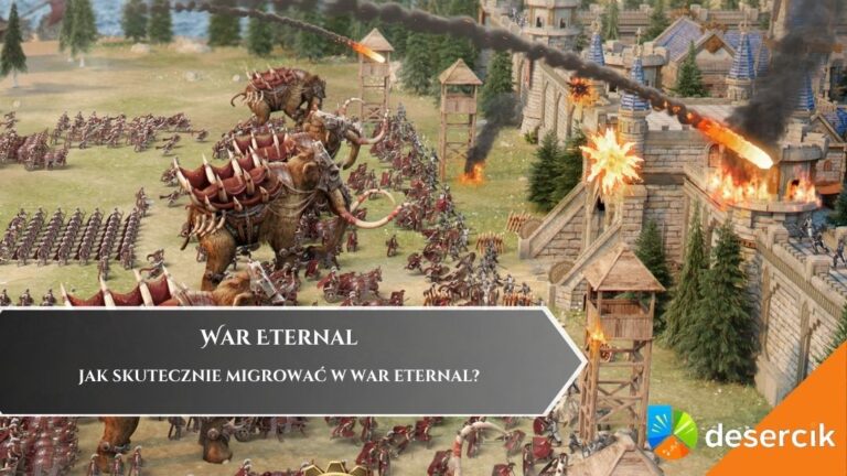 Jak Skutecznie Migrować w War Eternal?