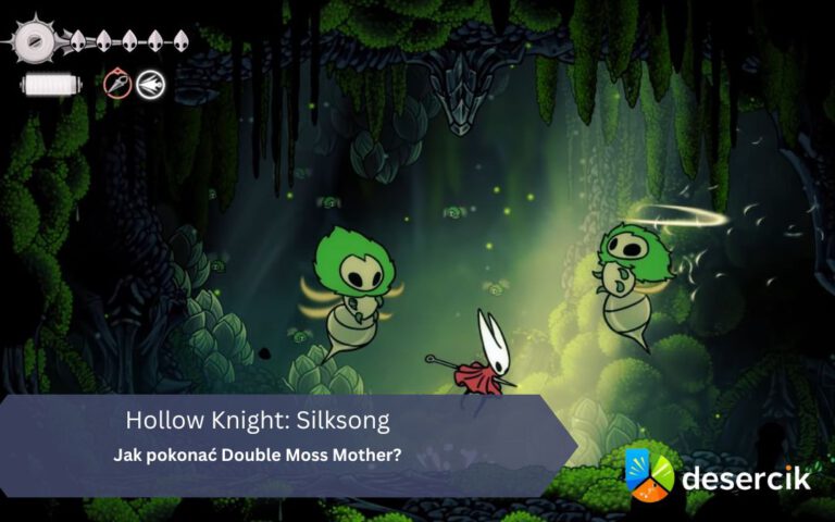 Hollow Knight: Silksong – Jak pokonać Double Moss Mother?