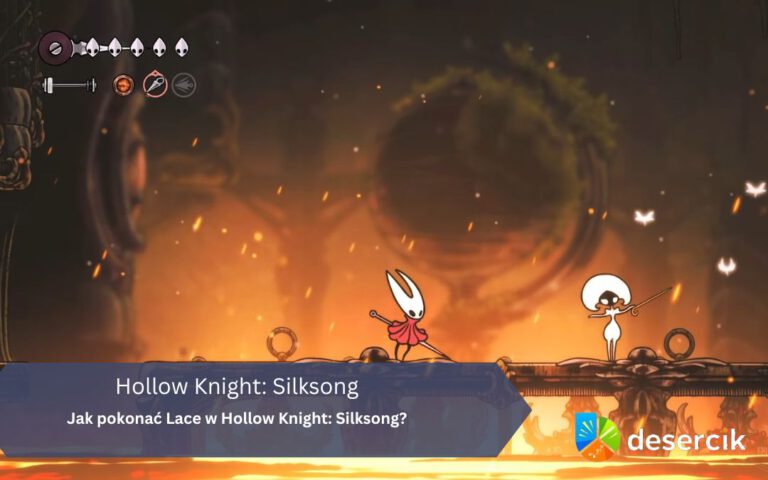 Jak pokonać Lace w Hollow Knight: Silksong?