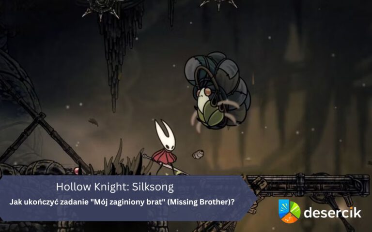 Hollow Knight: Silksong – Jak ukończyć zadanie „Mój zaginiony brat” (Missing Brother)?