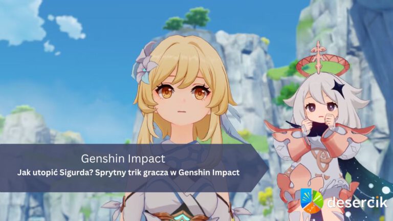 Jak utopić Sigurda? Sprytny trik gracza w Genshin Impact