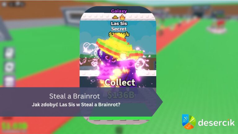 Jak zdobyć Las Sis w Steal a Brainrot?