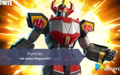 Fortnite – Jak zdobyć Megazorda?