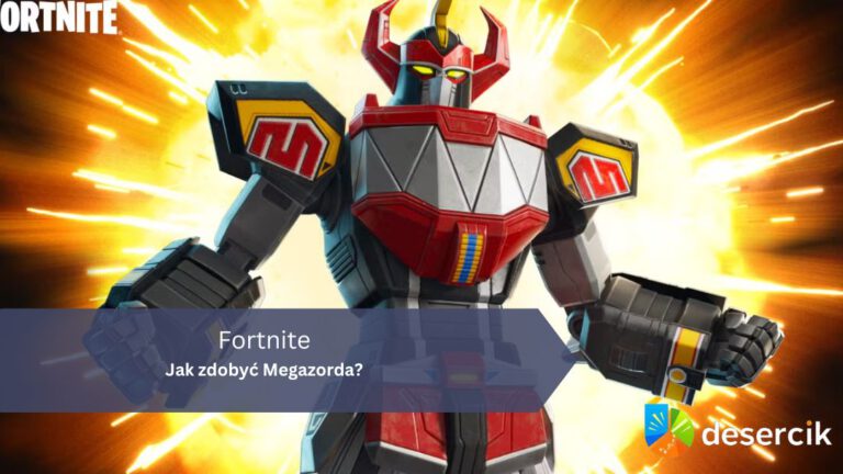 Fortnite – Jak zdobyć Megazorda?