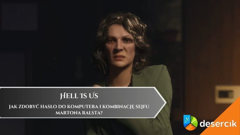 Jak zdobyć hasło do komputera i kombinację sejfu Martona Ralsta w Hell Is Us?