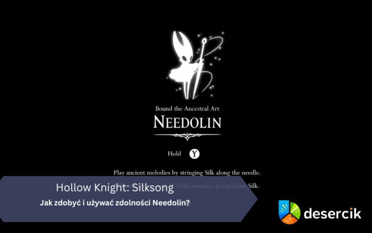 Hollow Knight: Silksong – Jak zdobyć i używać zdolności Needolin?