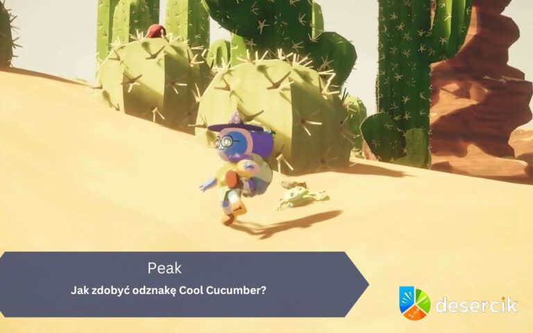 PEAK – Jak zdobyć odznakę Cool Cucumber?