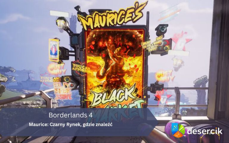 Borderlands 4 – Maurice: Czarny Rynek, gdzie znaleźć