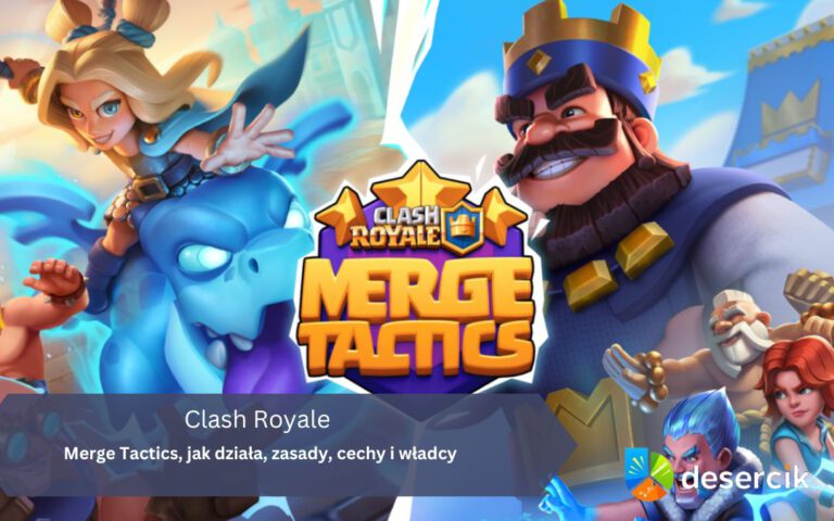 Clash Royale – Merge Tactics, jak działa, zasady, cechy i władcy