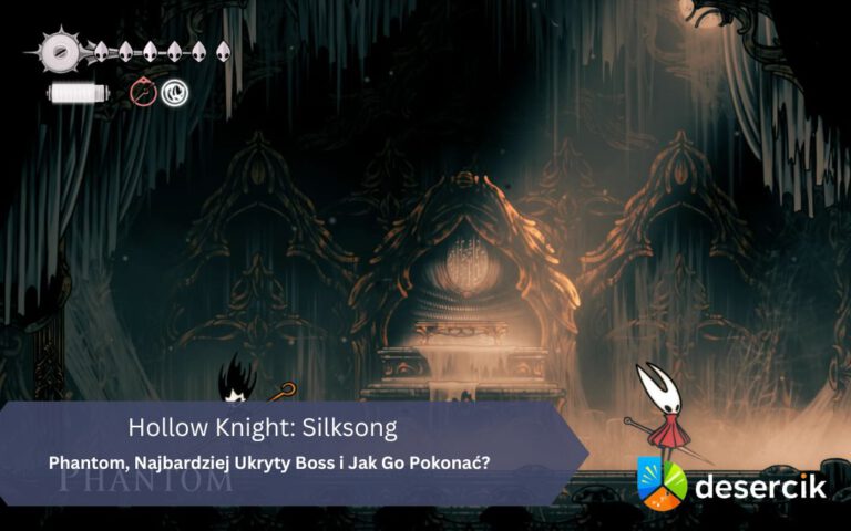 Hollow Knight: Silksong – Phantom, Najbardziej Ukryty Boss i Jak Go Pokonać?