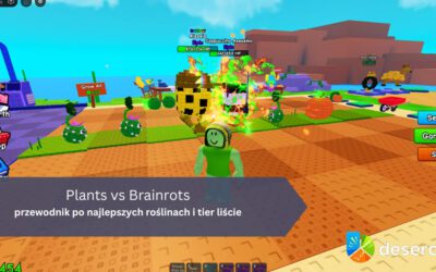Plants vs Brainrots – przewodnik po najlepszych roślinach i tier liście