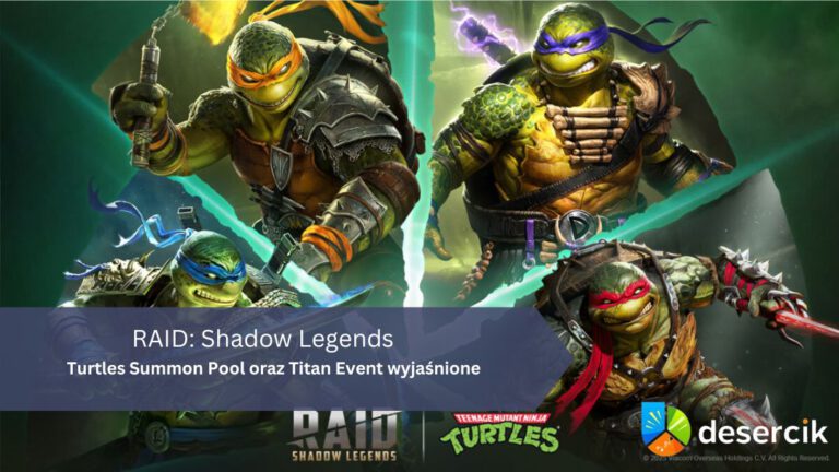 RAID: Shadow Legends – Turtles Summon Pool oraz Titan Event wyjaśnione