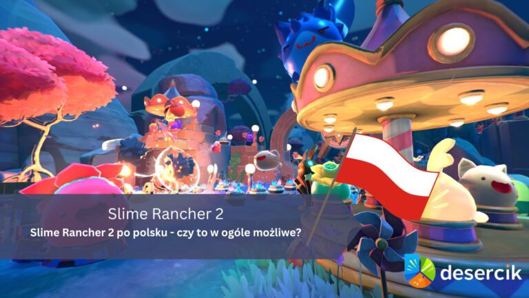 Slime Rancher 2 po polsku – czy to w ogóle możliwe?