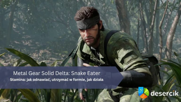 Delta: Snake Eater – Stamina: jak odnawiać, utrzymać w formie, jak działa