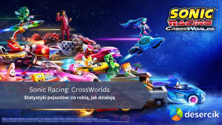 Sonic Racing: CrossWorlds – Statystyki pojazdów: co robią, jak działają